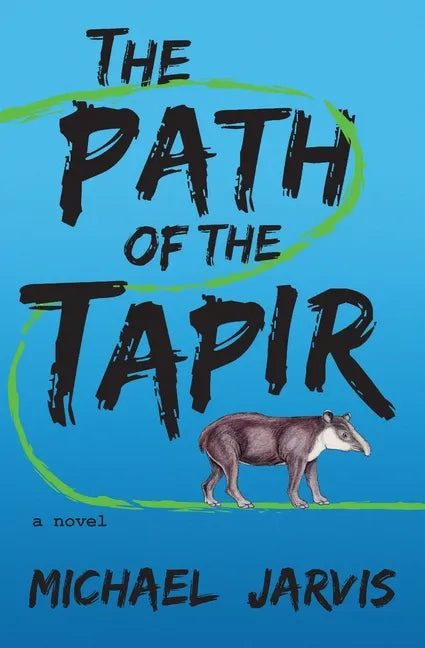 The Path of the Tapir - Paperback