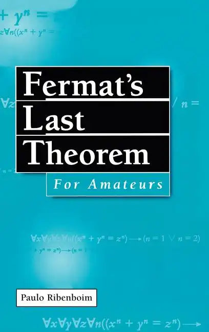 Fermat's Last Theorem for Amateurs - Hardcover