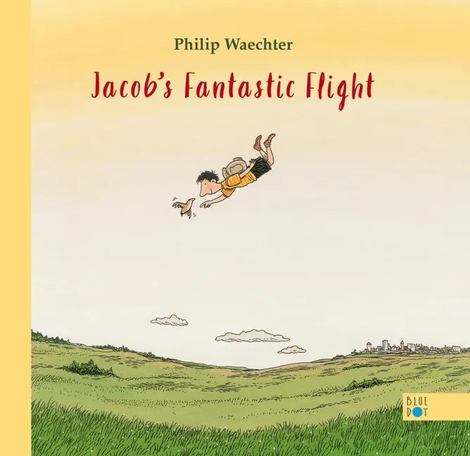 Jacob's Fantastic Flight - Hardcover