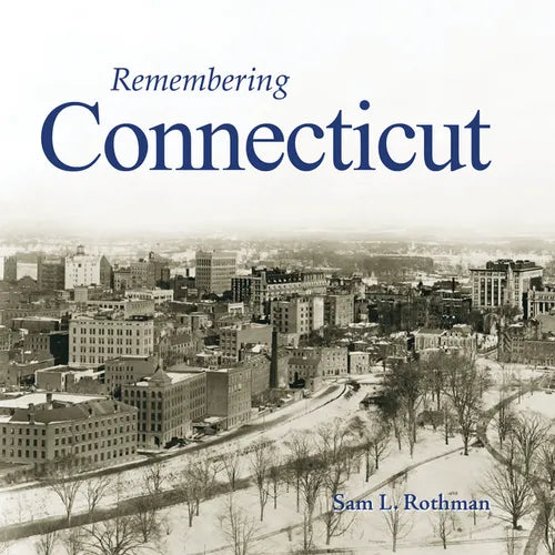 Remembering Connecticut - Paperback