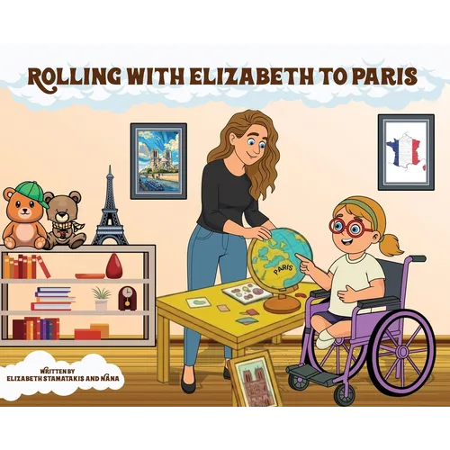 Rolling with Elizabeth to Paris - Hardcover