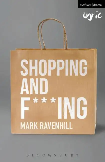 Shopping and F***ing - Paperback