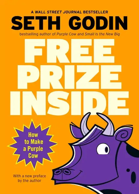 Free Prize Inside!: How to Make a Purple Cow - Paperback