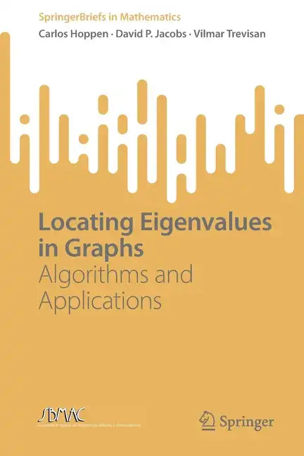 Locating Eigenvalues in Graphs: Algorithms and Applications - Paperback