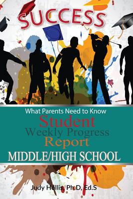 What Parents Need to Know Student Weekly Progress Report Middle/High School - Paperback