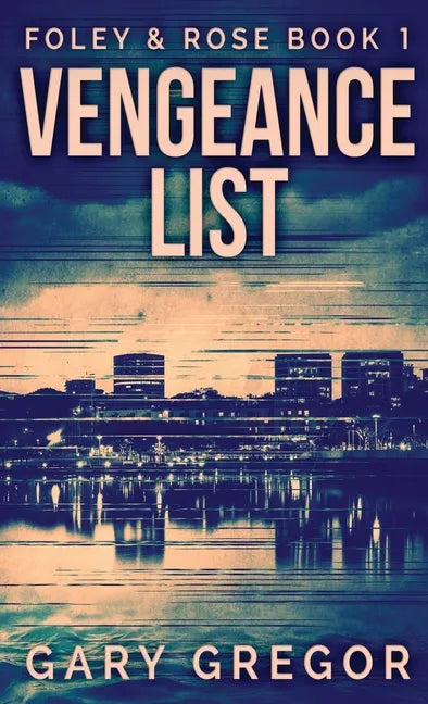 Vengeance List - Hardcover