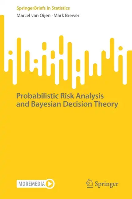 Probabilistic Risk Analysis and Bayesian Decision Theory - Paperback