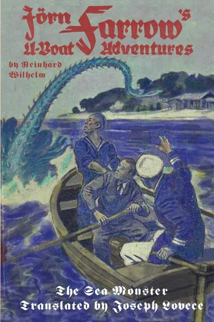 Jörn Farrow's U-Boat Adventures: The Sea Monster - Paperback