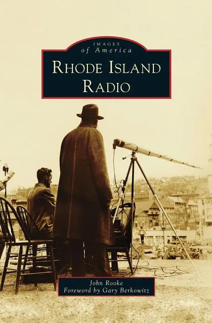 Rhode Island Radio - Hardcover