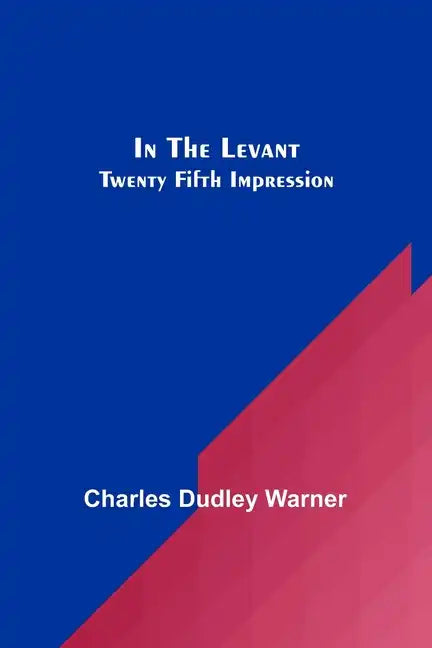 In The Levant; Twenty Fifth Impression - Paperback