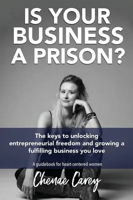 Is Your Business a Prison? - Paperback