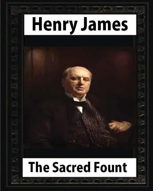 The Sacred Fount (1901), by Henry James NOVEL, (World's Classics) - Paperback