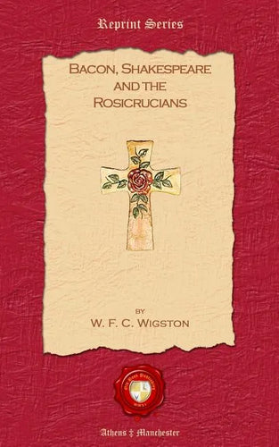 Bacon, Shakespeare and the Rosicrucians - Paperback