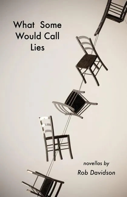 What Some Would Call Lies - Paperback
