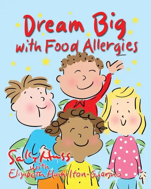 Dream Big with Food Allergies - Paperback