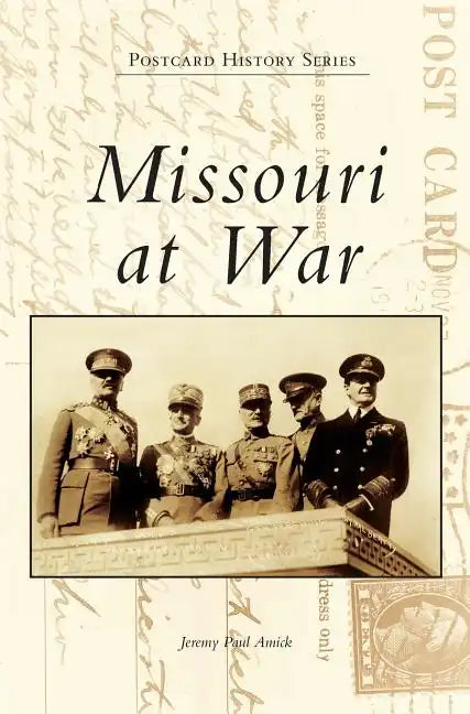 Missouri at War - Hardcover