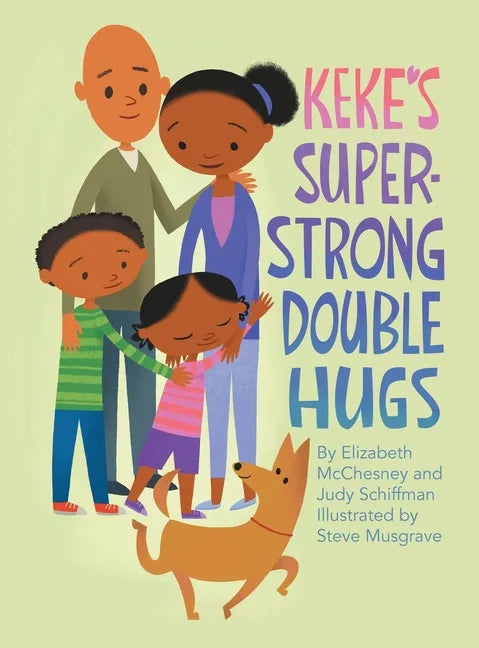 Keke's Super-Strong Double Hugs - Hardcover