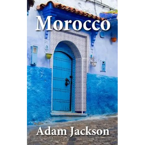 Morocco: Travel Guide - Paperback