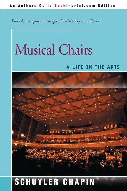 Musical Chairs: A Life in the Arts - Paperback