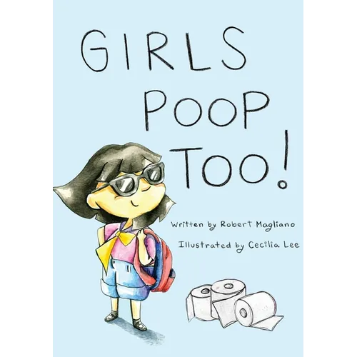 Girls Poop Too - Hardcover