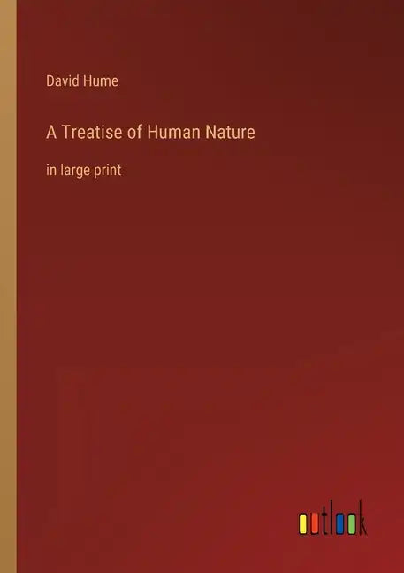 A Treatise of Human Nature: in large print - Paperback
