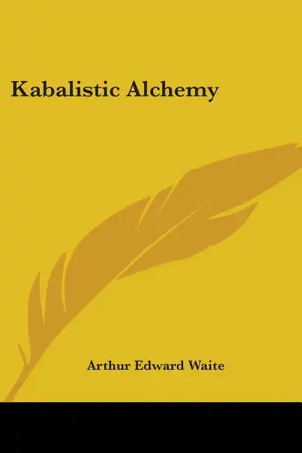 Kabalistic Alchemy - Paperback