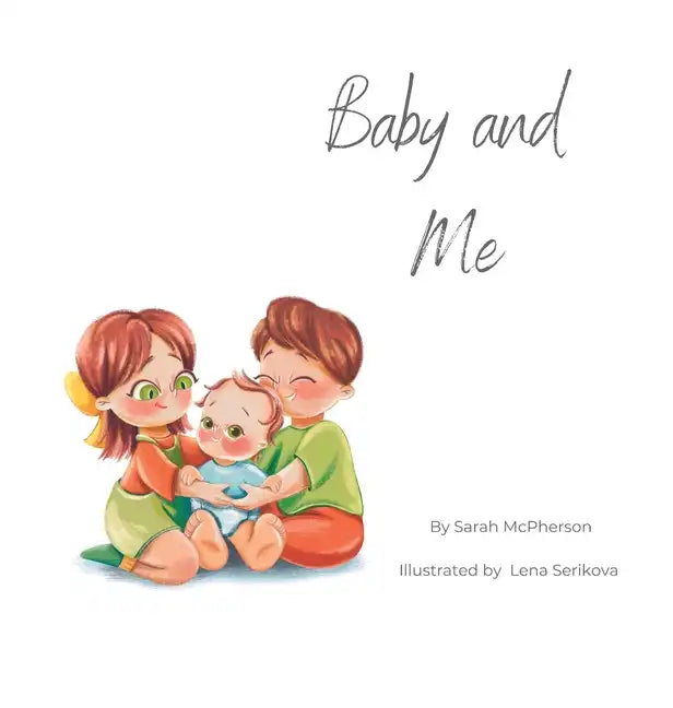 Baby and Me - Hardcover