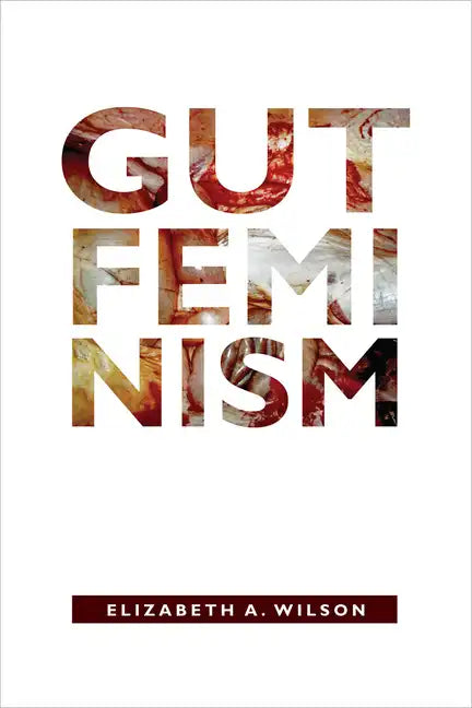 Gut Feminism - Paperback