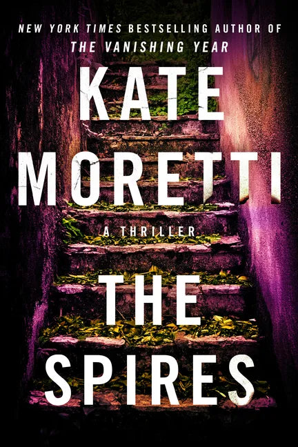 The Spires: A Thriller - Paperback