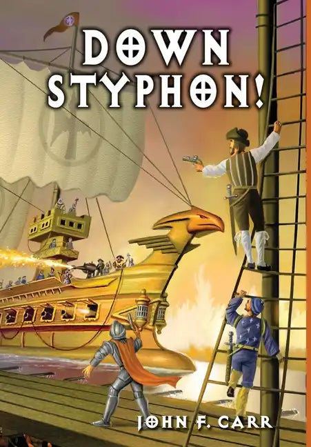 Down Styphon! - Hardcover