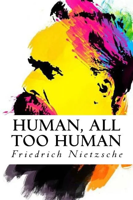 Human, All Too Human - Paperback