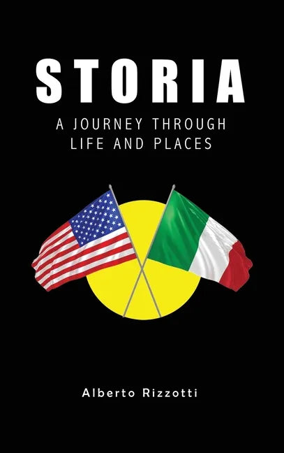 Storia: A Journey Through Life and Places - Hardcover