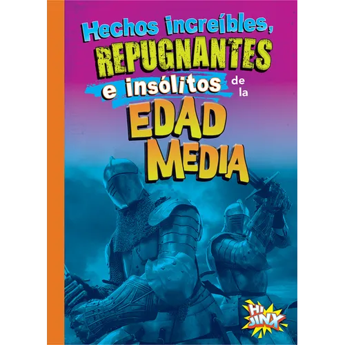 Hechos Incre兊les, Repugnantes E Insitos de la Edad Media - Paperback