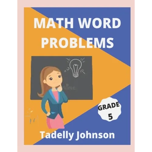 Math Word Problems Grade 5: Grade 5 Math Word Problems - Paperback