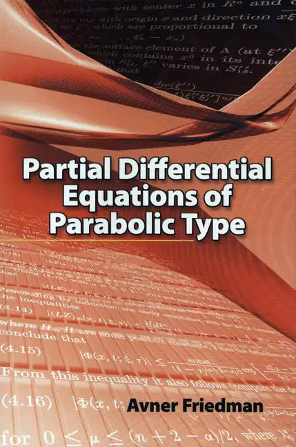 Partial Differential Equations of Parabolic Type - Paperback
