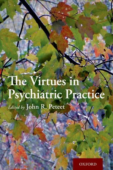 The Virtues in Psychiatric Practice - Paperback