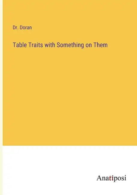 Table Traits with Something on Them - Paperback
