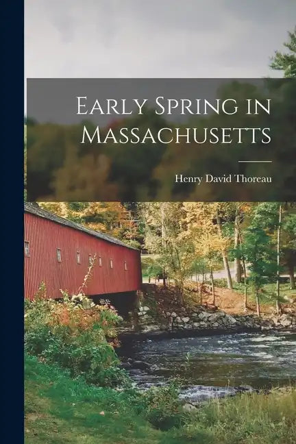 Early Spring in Massachusetts - Paperback