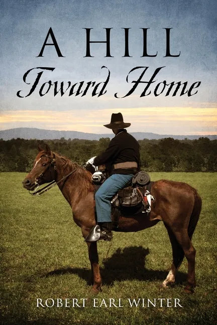 A Hill Toward Home - Paperback