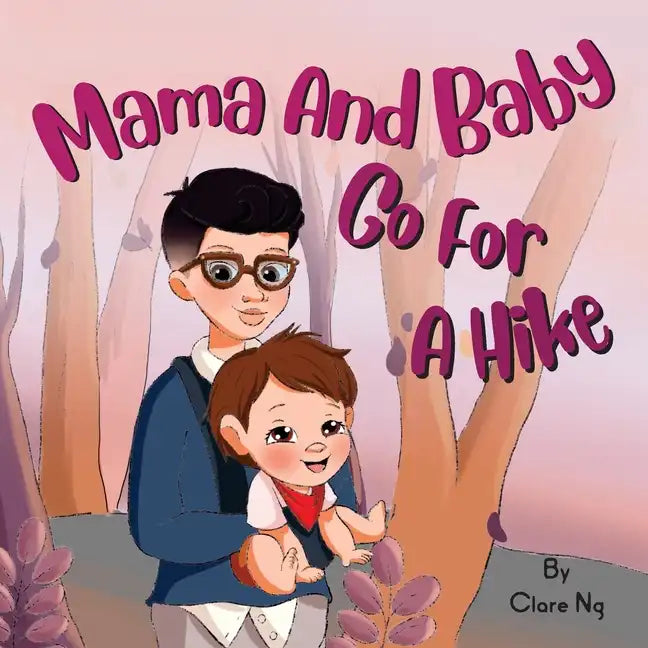 Mama and Baby Go on a Hike - Paperback