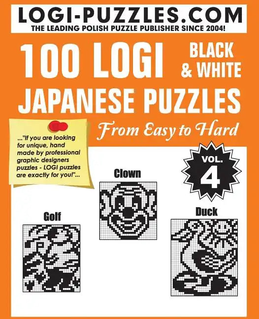 100 LOGI Black & White Japanese Puzzles: Easy to Hard - Paperback