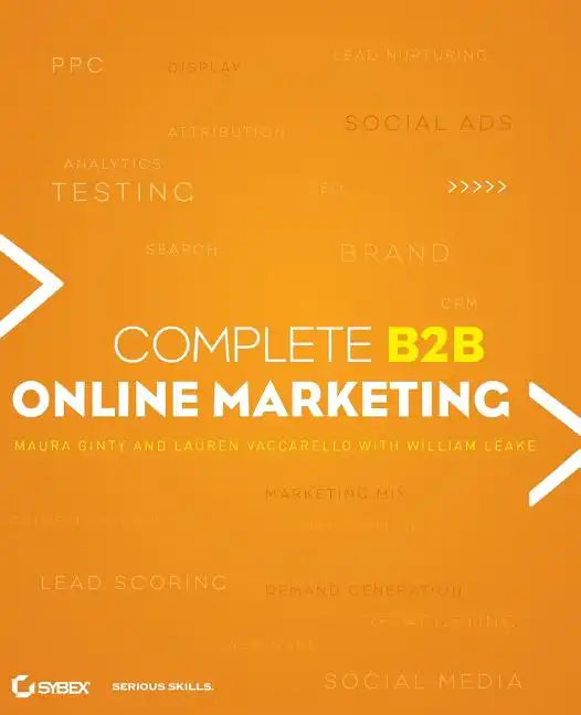 Complete B2B Online Marketing - Paperback