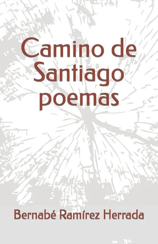 Camino de Santiago poemas - Paperback