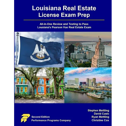Louisiana Real Estate License Exam Prep: All-in-One Review and Testing to Pass Louisiana's Pearson Vue Real Estate Exam - Paperback