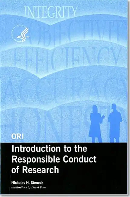 Ori Introduction to the Responsible Conduct of Research, 2004 (Revised) - Paperback