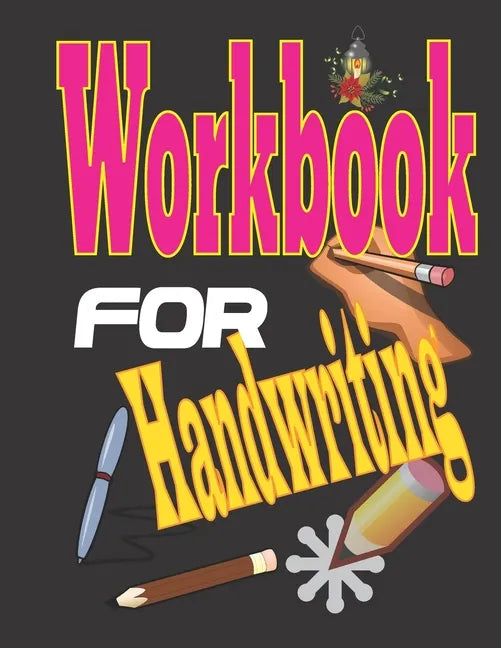 Workbook For Handwriting: A Magical Sight Words and Phonics Activity coloring Workbook for Beginning Readers Ages 3-7 Reading Made Easy Pre scho - Paperback