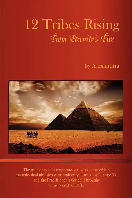 12 Tribes Rising from Eternity's Fire - Paperback