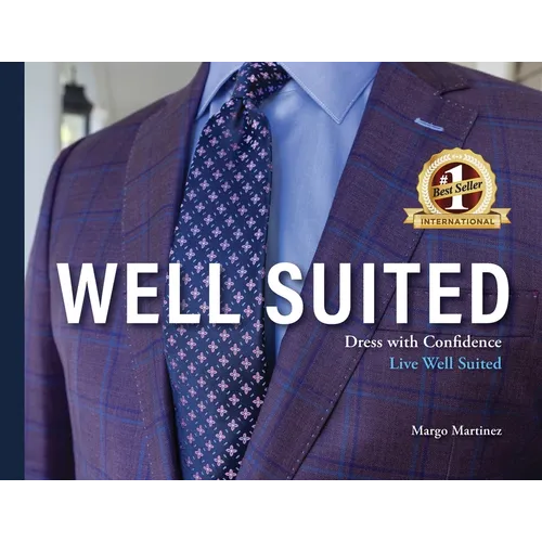 Well Suited: Dress With Confidence, Live Well Suited - Paperback