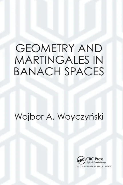 Geometry and Martingales in Banach Spaces - Paperback