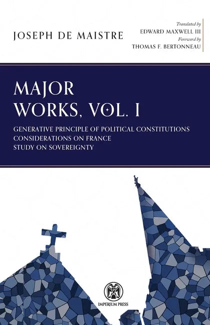 Major Works, Volume I - Imperium Press - Paperback